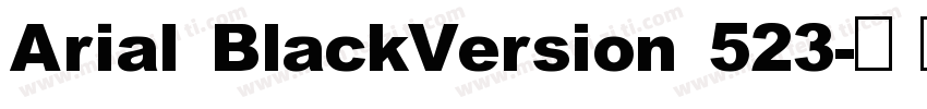 Arial BlackVersion 523字体转换